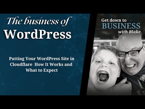 Putting Your WordPress Site in Cloudflare - How It Works and What to Expect