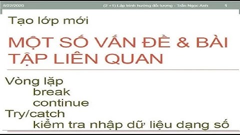 Java 04) Vòng lặp: break, continue, try, catch | Lập trình Java cơ bản | Teacher ANH FPT