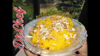 How to make Egg Dessert (Anday Ka Halwa) | Easy and Quick Anday ka Halwa | By Dr.Chef