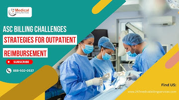 ASC Billing Challenges Strategies for Outpatient Reimbursement | Ambulatory Surgery Center Billing