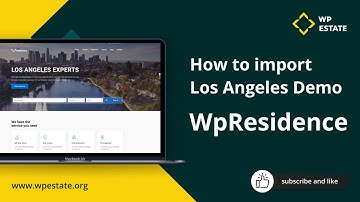 How to import Los Angeles demo in WpResidence Theme