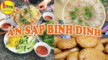 Tổng hợp các món ăn đặc sản của Bình Định