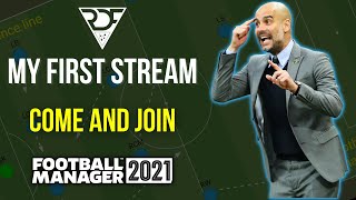 MY FIRST FM21 STREAM COME AND JOIN | Football Manager 2021