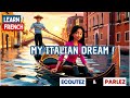 Learn French with STORIES  | Marie's Trip to Italy 🇮🇹