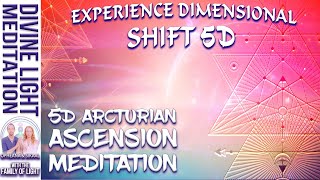 EXPERIENCE DIMENSIONAL SHIFT MEDITATION ~ 5D ASCENSION with the ARCTURIANS | ARCTURIAN STARSEED