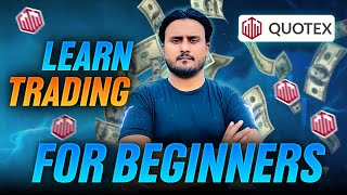 How to learn trading in quotex | Quotex learning for beginners | Quotex trading strategy