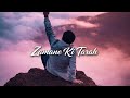 Zamane Ki Tarah Official Sad Song Heart Touching Lyrics