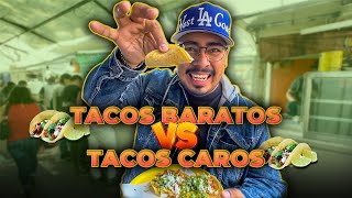 TACOS BARATOS Vs TACOS CAROS EN CDMX