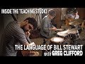 The language of bill stewart  inside the teaching studio