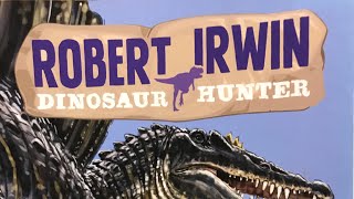 Robert Irwin - Dinosaur Field Guide