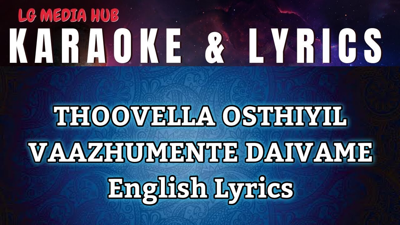 Thoovella osthiyil karaoke with english lyrics    karaoke with english lyrics