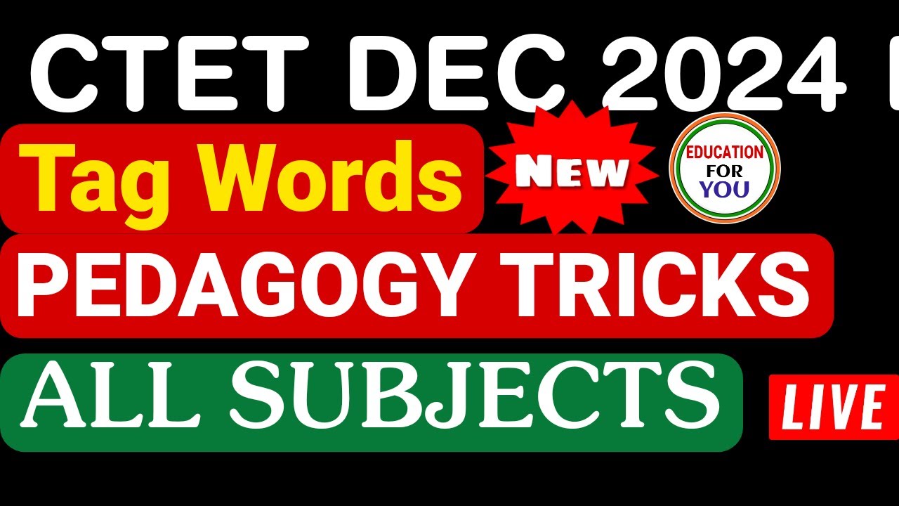 PEDAGOGY TRICKS | TAG WORDS CTET 2024 | 90MARKS PEDAGOGY TRICKS CTET ...