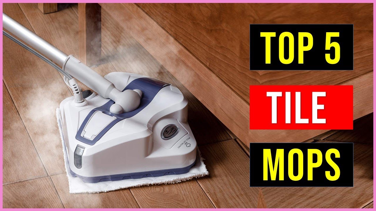 The Best Mop for Tile Floors to Buy Right Now