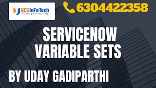 ServiceNow Variable Sets explained in detail by Uday Gadiparthi.Contact us at 6304422358