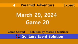 Pyramid Adventure Game #20 | March 29, 2024 Event | Expert