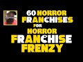 Franchise frenzy reveal 60 horror franchises