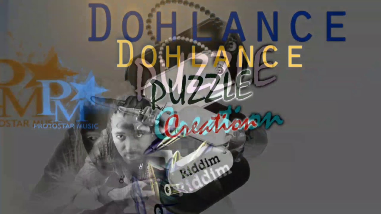 Dohlance - puzzle (Creation Riddim)