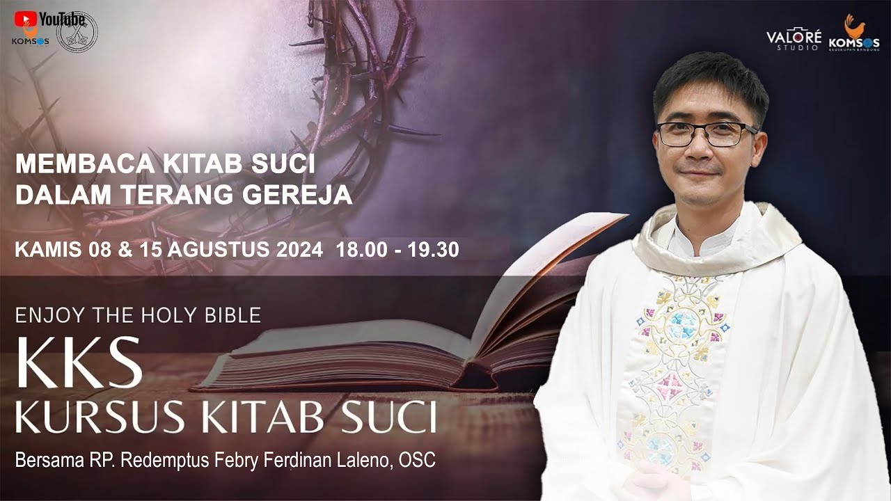 LIVE STREAMING | KKS Kursus Kitab Suci bersama R.P Febri Ferdian Laleno, OSC