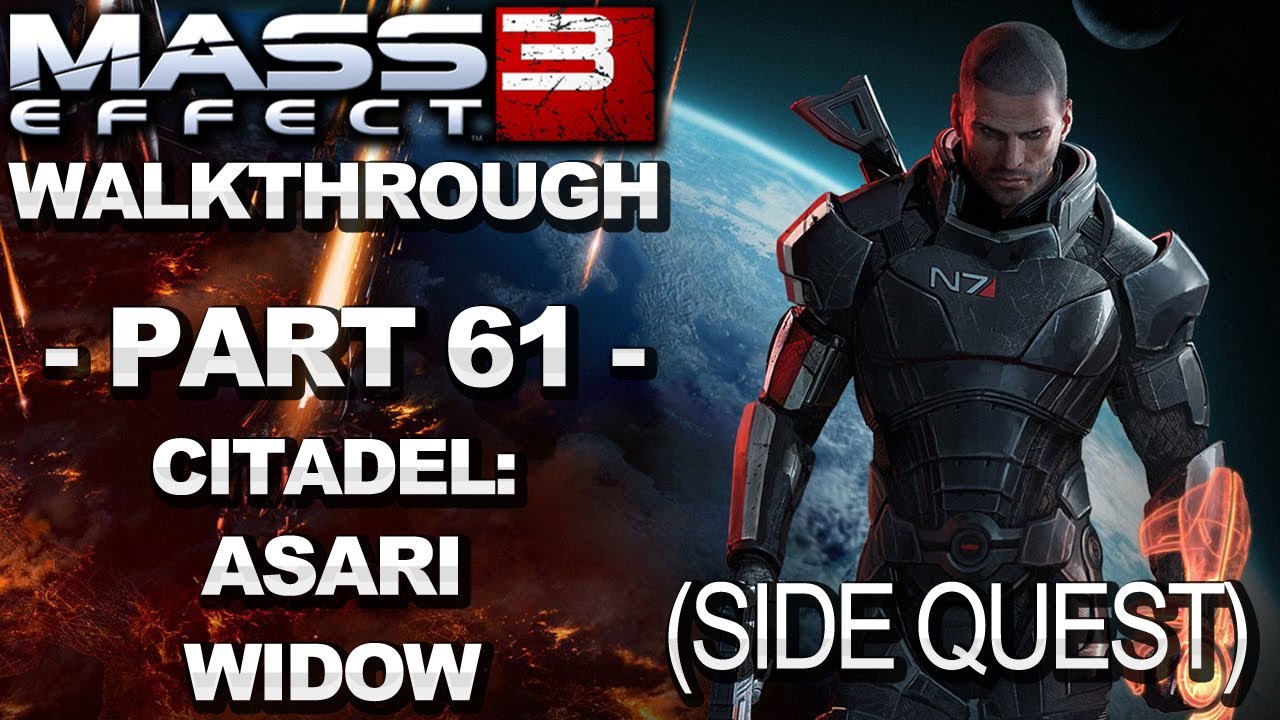 Mass Effect 3 Citadel Asari Widow Walkthrough Part 61 YouTube mass-effect-3-citadel-asari-widow-walkthrough-part-61-youtube