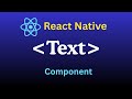 All about Text Component