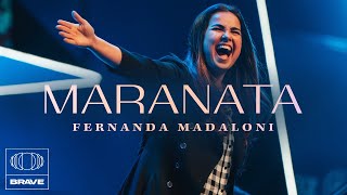 Video-Miniaturansicht von „Fernanda Madaloni - Maranata / Oh Quão Lindo esse Nome É / Pra Sempre (Medley) | BRAVE“