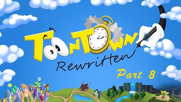 Toontown Rewritten Part 8: WORKIN MY WAY | #LatenightLivestreams