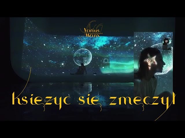 Varius Manx & Kasia Stankiewicz - Księżyc się zmęczył