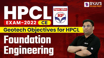 HPCL 2022 Civil (CE) Prep | Foundation Engineering | Geotechanical Objective Questions for HPCL Exam