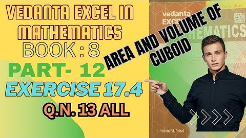 Find the length, breadth and heightclass 8|area and volume of cuboid |Vedanta book Exe:17.4 QN.13all