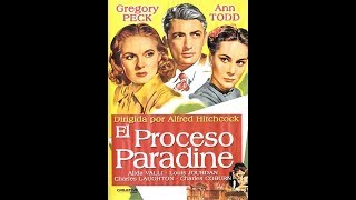 El Proceso Paradine (1947) - Completa