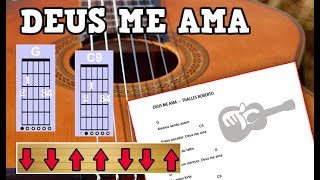 Video thumbnail of "DEUS ME AMA NO VIOLÃO - 2 ACORDES AULA DE VIOLÃO SIMPLIFICADA PARA INICIANTES"