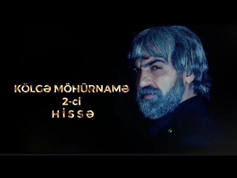 KÖLGƏ MÖHÜRNAMƏ 2-Cİ HİSSƏ