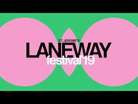 Laneway 2019 Line-up!