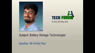 IEI PLC & Tech Forum TechTalk: Battery Storage Technologies, Speaker: Mr Amitej Rao
