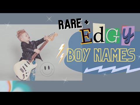 NEW EDGY BOY NAMES For 2023 | RARE & COOL Baby Names For Boys!