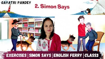 Simon Says | Exercises | Class 3 | English Ferry