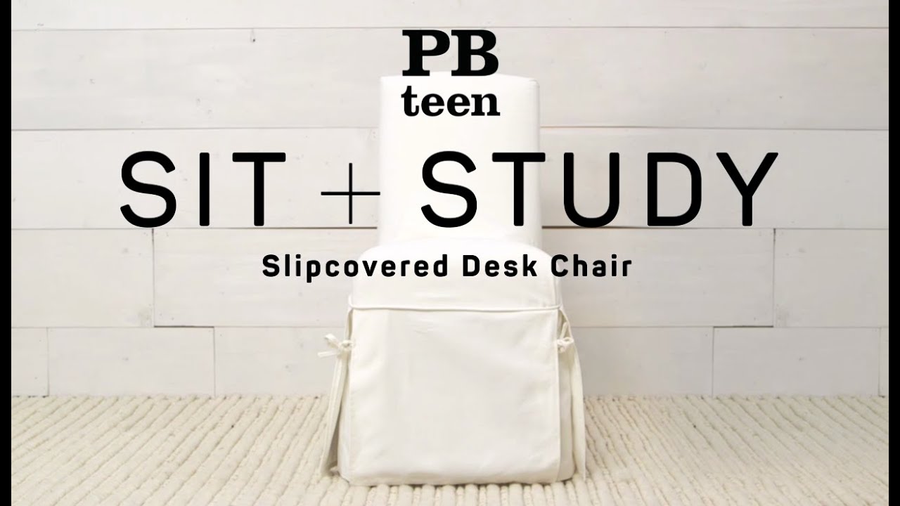 Monogrammable Slipcover Desk Chair Sit Study Pbteen Youtube