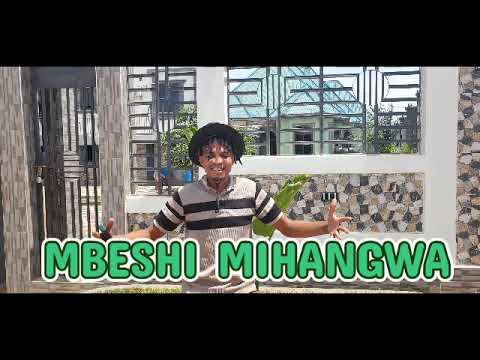 MBESHI MIHANGWA BHASHIDE BY LWENGE STUDIO 0792757355