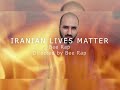 Iranian lives matter  freeiran