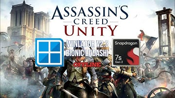 Winlator Ludashi - Gameplay Assassins Creed Unity (Windows) On Android || Snapdragon 7s Gen 2 