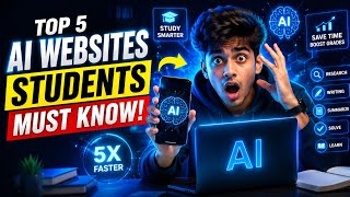 Top 5 AI Websites Every Student Should Use in 2026 (Save Hours Every Week)