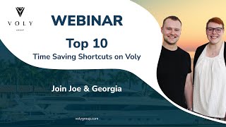 Voly Webinar - Top 10 Time Saving Shortcuts on Voly