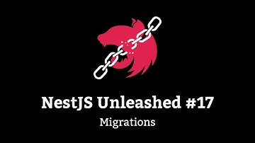 NestJS Unleashed #17 - Migrations (UPDATE 1.2)