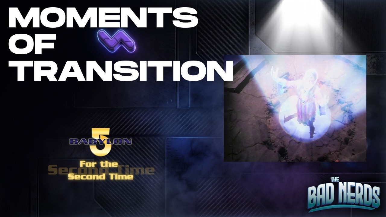 Babylon 5 For the Second Time | Moments of Transition | Season 4 Episode 14