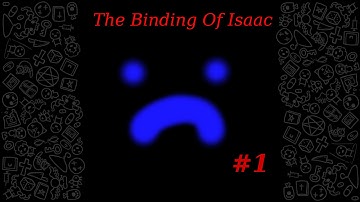 The Binding Of Isaac Demo #1