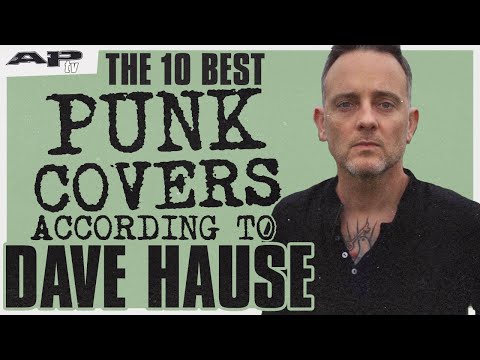 The 10 Best Punk Cover Songs of All Time As Chosen By Dave Hause