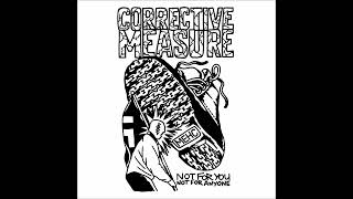 Corrective Measure - Not For You Not For Anyone 2024 (Full EP)