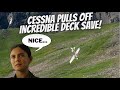 Cessna Deck Save - Skill or Luck?