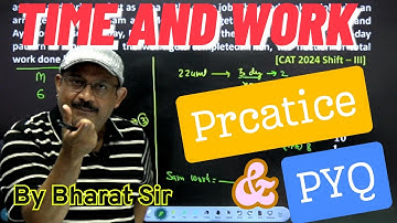 Time  and Work Concept and PYQ | CAT 2025 | By Bharat Gupta Sir |