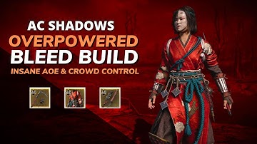 This OVERPOWERED Bleed Build Turns Naoe Into a Walking Bloodstorm in Assassin